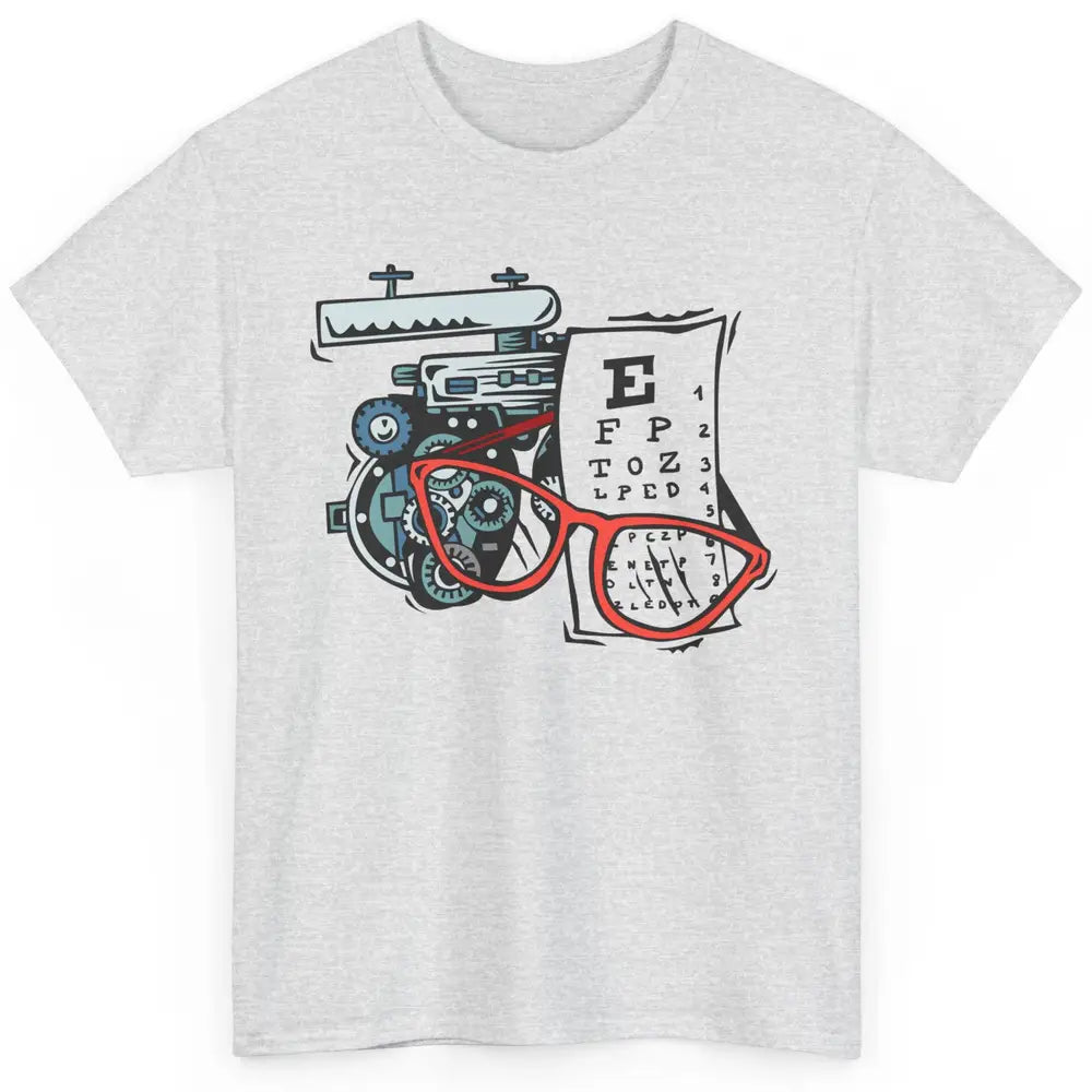 Optometry Tools Phoropter Eyeglasses Ophthalmology Optician Classic Unisex T-Shirt