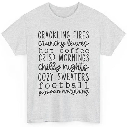 Fall Favorite Crackling Fire Pumpkin Everything Thanksgiving Classic Unisex T-Shirt