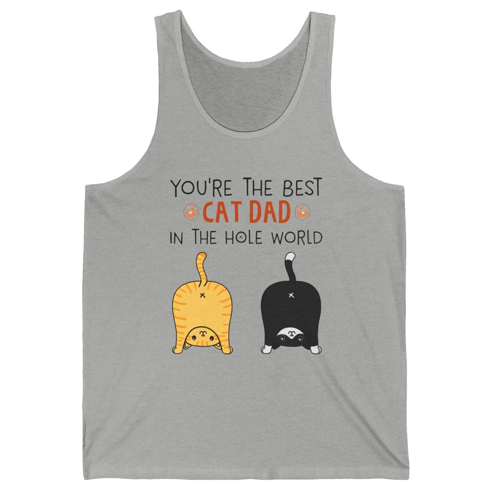 Funny Best Cat Dad In The Hole World Father's Day Unisex Jersey Tank