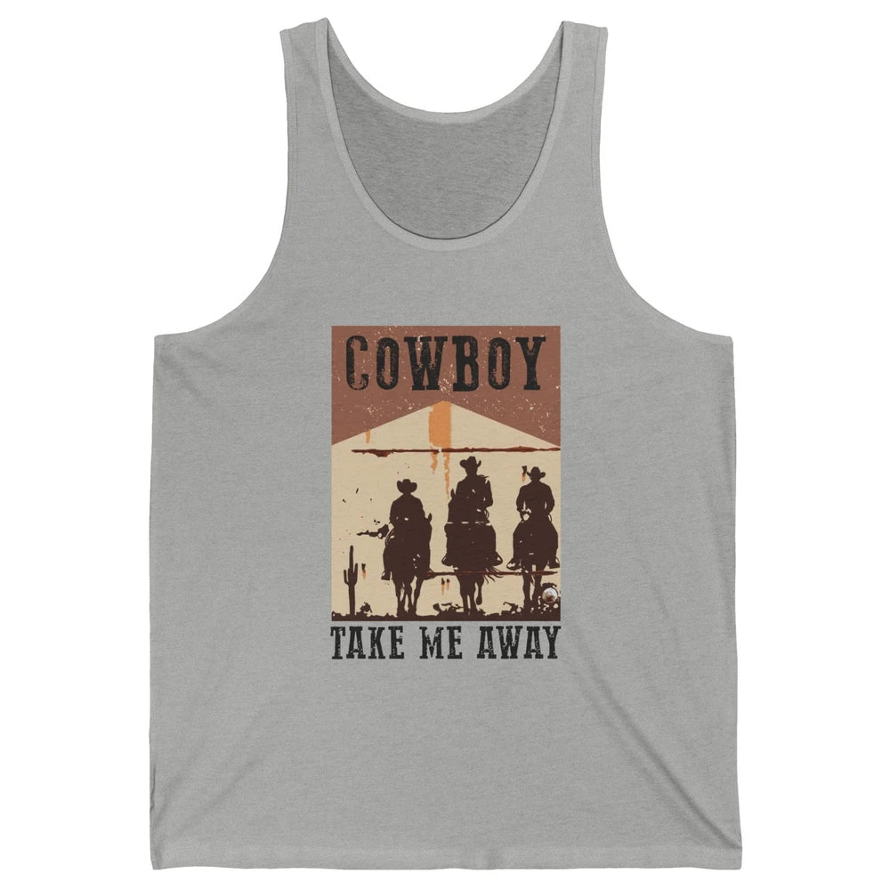 Retro Cowboy Riding Horse Take Me Away Western Country Girls Unisex Jersey Tank