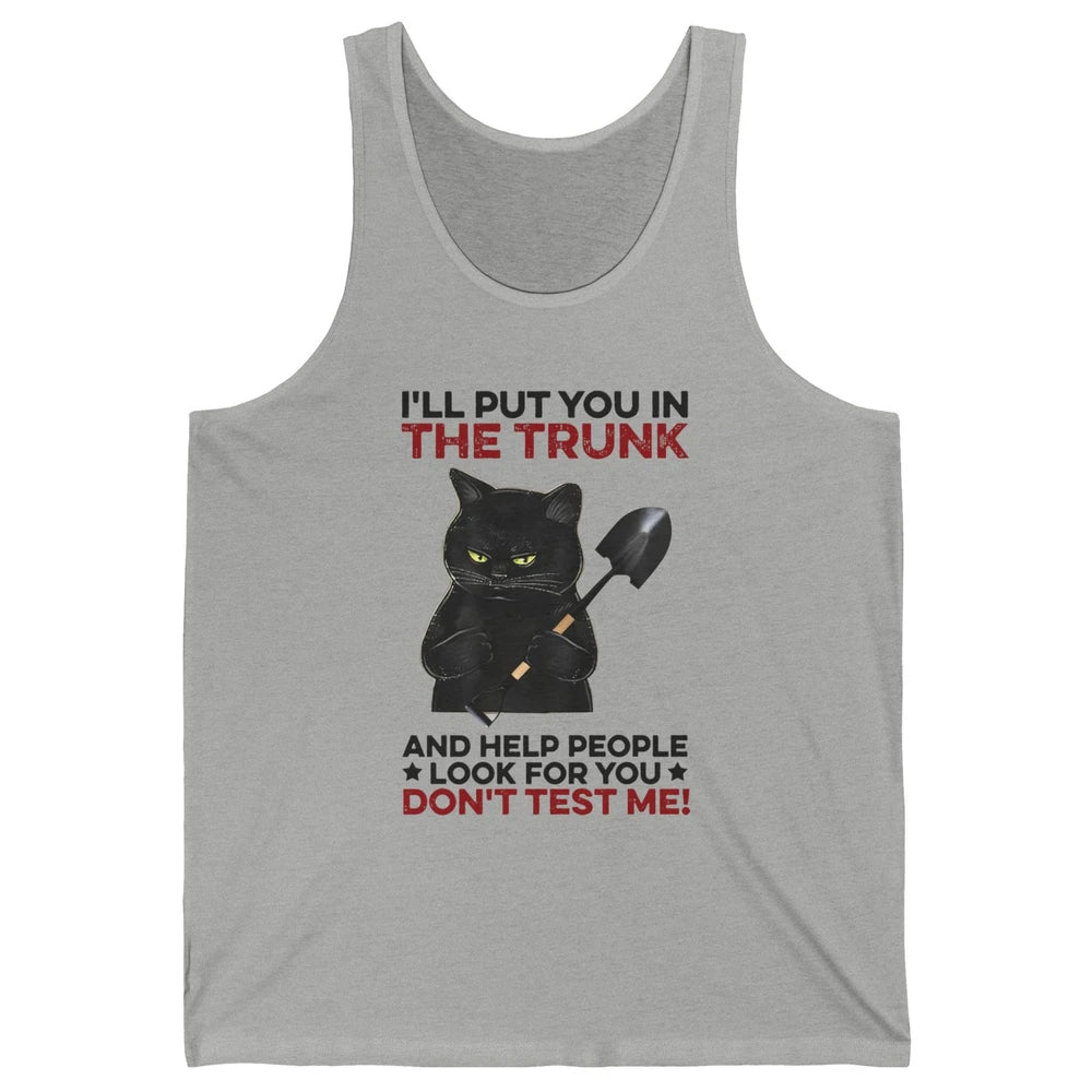 Funny Halloween Cat I'll Put You In The Trunk & Help People Unisex Jersey Tank