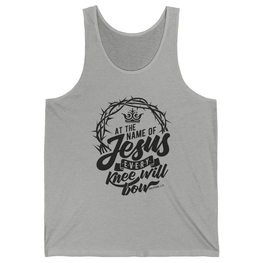 Christian At The Name Of Jesus Every Knee Will Bow Bible Unisex Jersey Tank