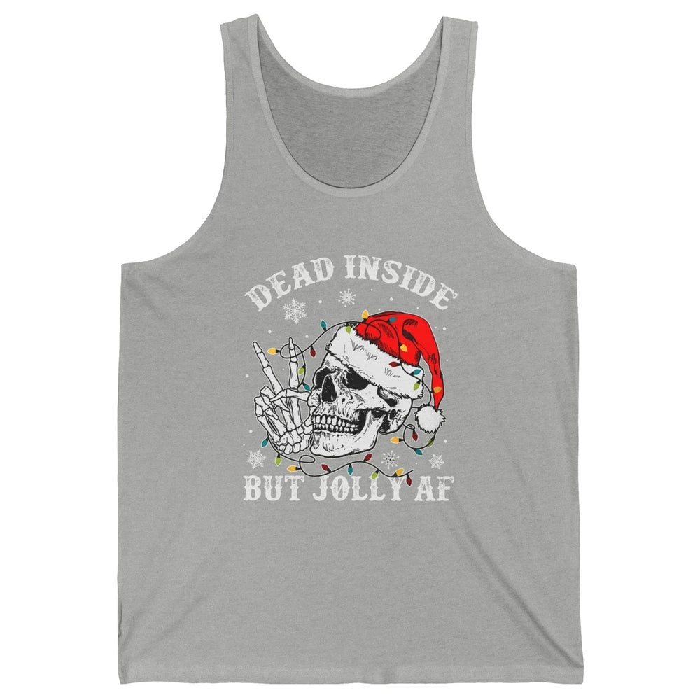 Skeleton Christmas Dead Inside But Jolly AF Merry Christmas Unisex Jersey Tank