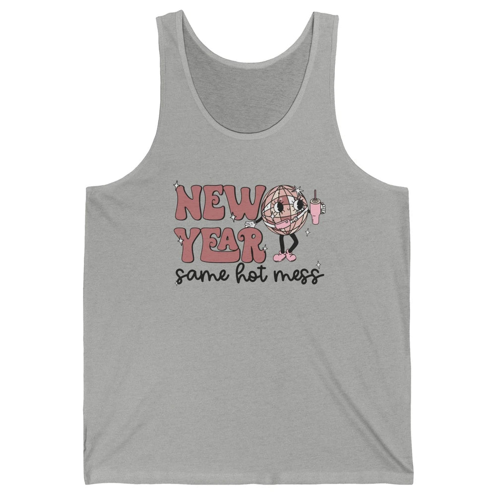 Happy New Year Disco Ball Bougie New Year Same Hot Mess Unisex Jersey Tank
