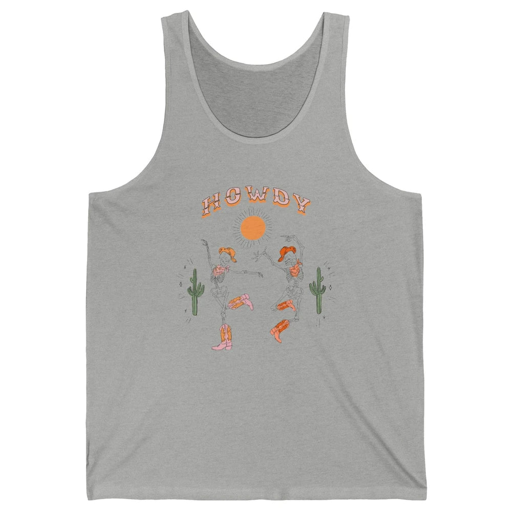 Retro Desert Skeleton Dancing Cowboy Boots Hat Howdy Western Unisex Jersey Tank