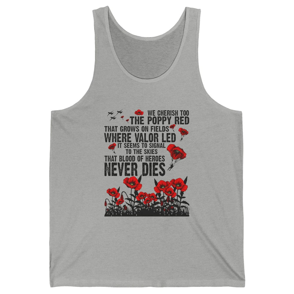 Memorial Day We Cherish Too The Poppy Red US Veteran Unisex Jersey Tank