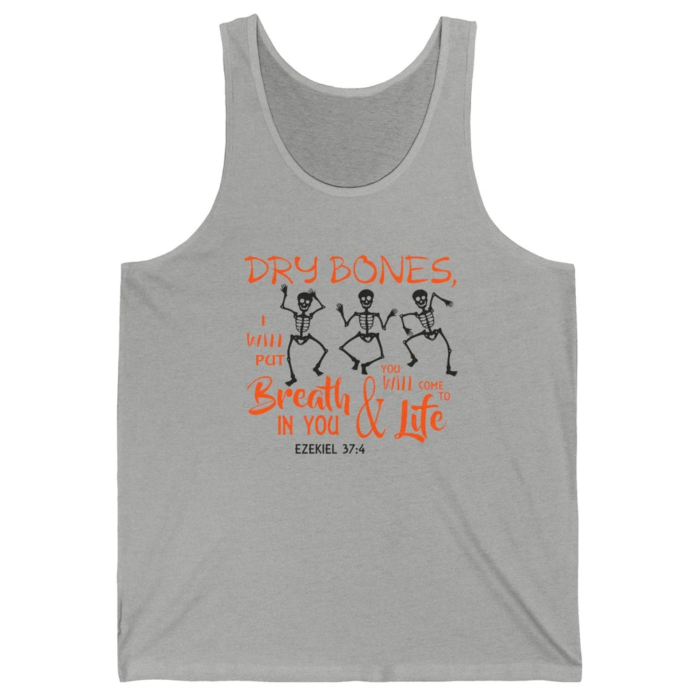 Dancing Skeleton Dry Bones Come Alive Halloween Christian Unisex Jersey Tank