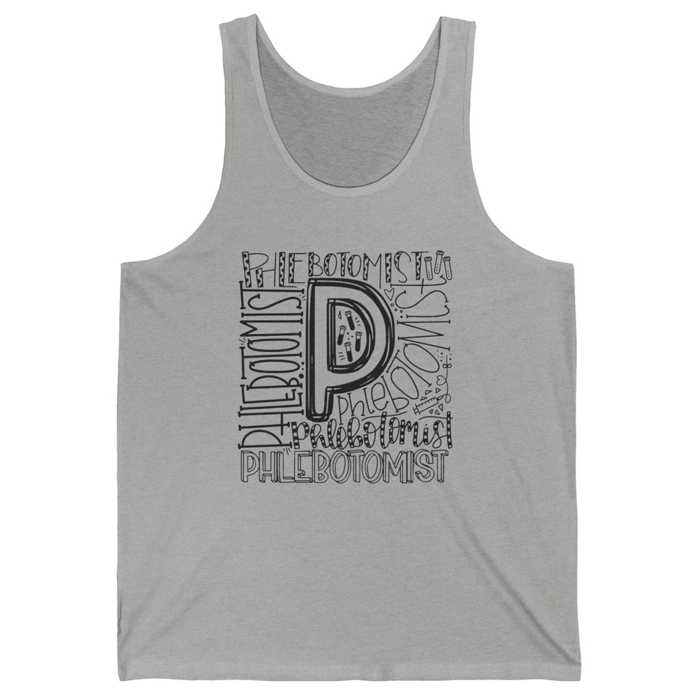 Phlebotomist Life Phlebotomy Typography Venipuncture Therapy Unisex Jersey Tank