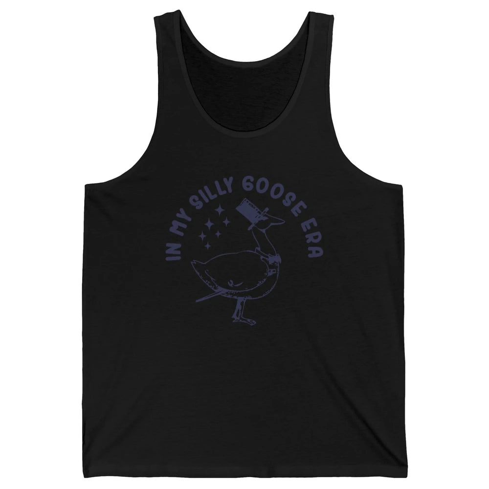 Funny In My Silly Goose Era Silly Goose Sarcastic Goose Meme Unisex Jersey Tank