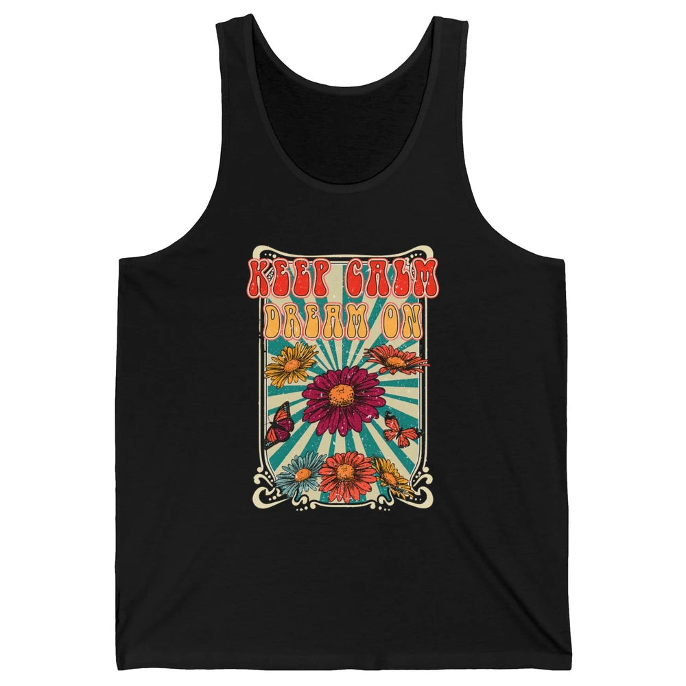 Retro Flower Keep Calm Dream On Hippie Girl Inspirational Unisex Jersey Tank