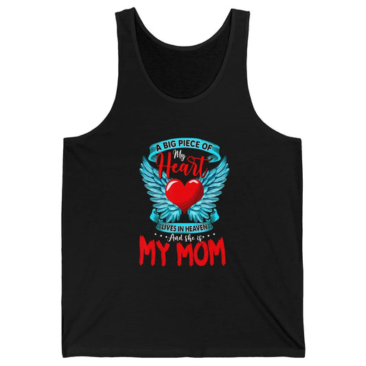 A Big Piece Of My Heart Mom In Heaven Angel Wings Guardian Unisex Jersey Tank