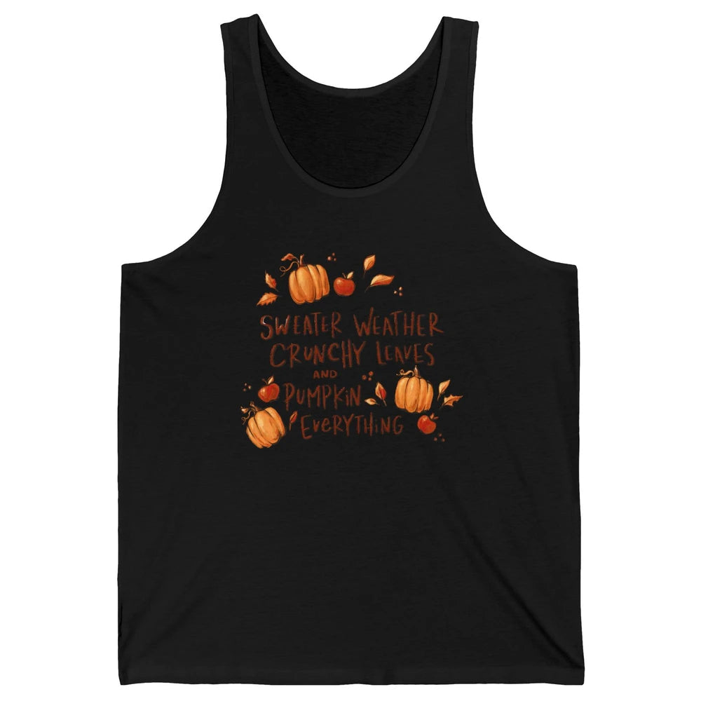 Sweater Weather Crunchy Leave Pumpkin Everythin Western Fall Unisex Jersey Tank