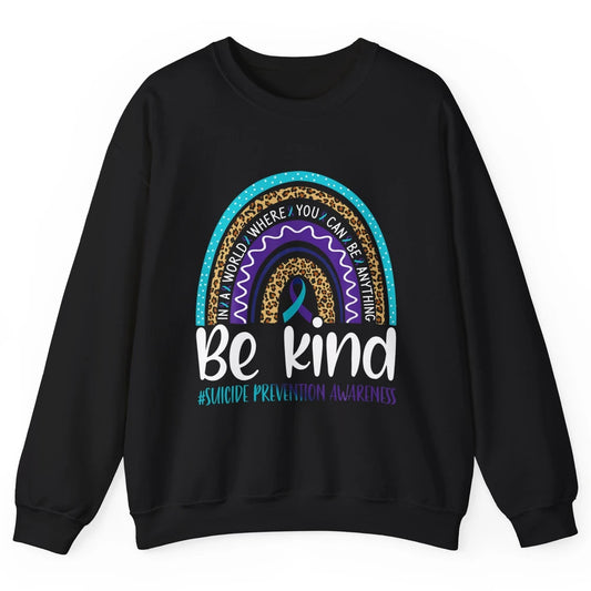 Be Kind Leopard Rainbow Suicide Prevention Awareness Month Unisex Crewneck Sweatshirt