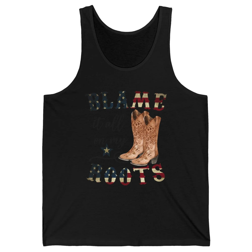 Retro US Flag Cowboy Boots Blame It All On My Roots Western Unisex Jersey Tank