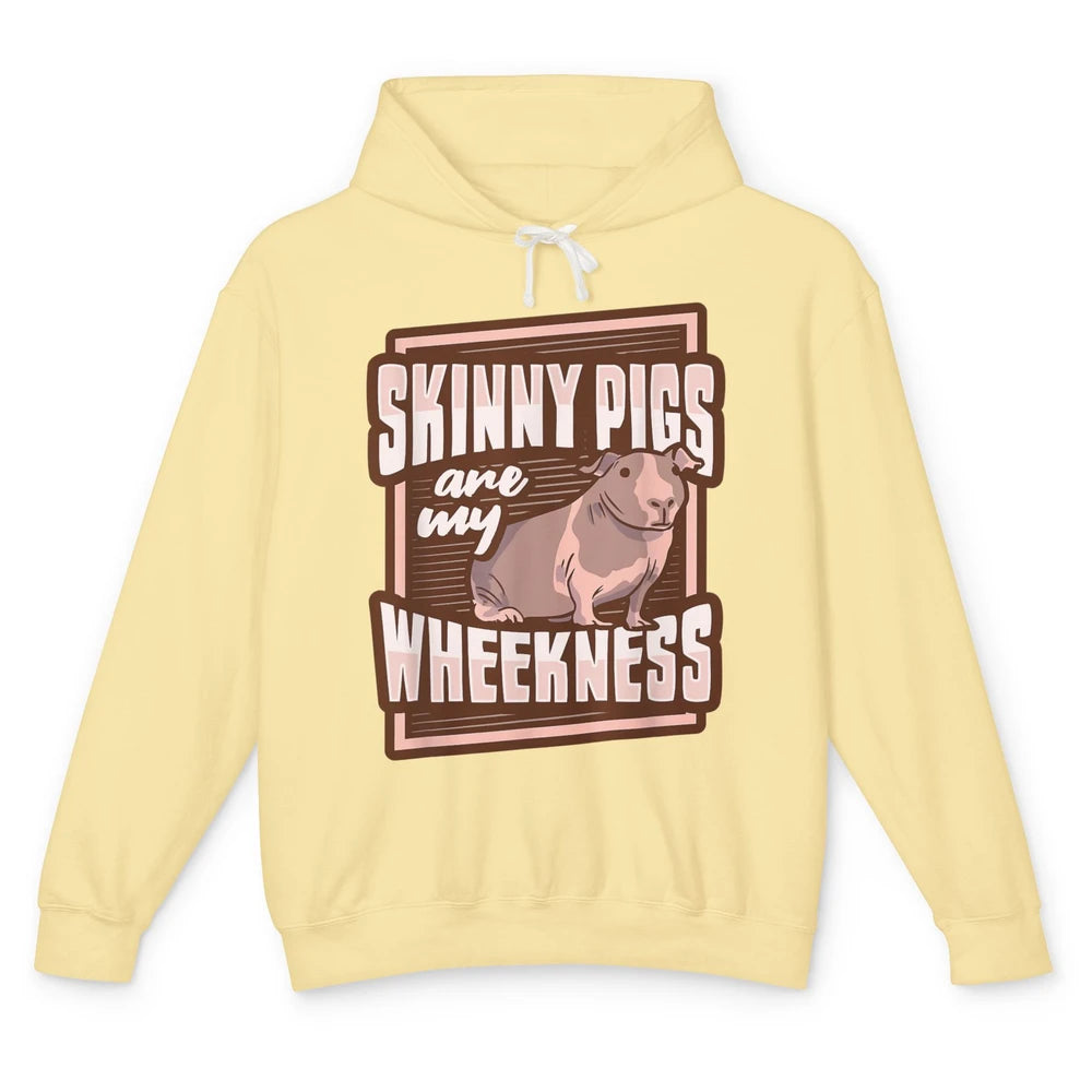 Funny Skinny Pigs Are My Weakness Retro Animal Sarcastic Unisex Lightweight Hoodie
