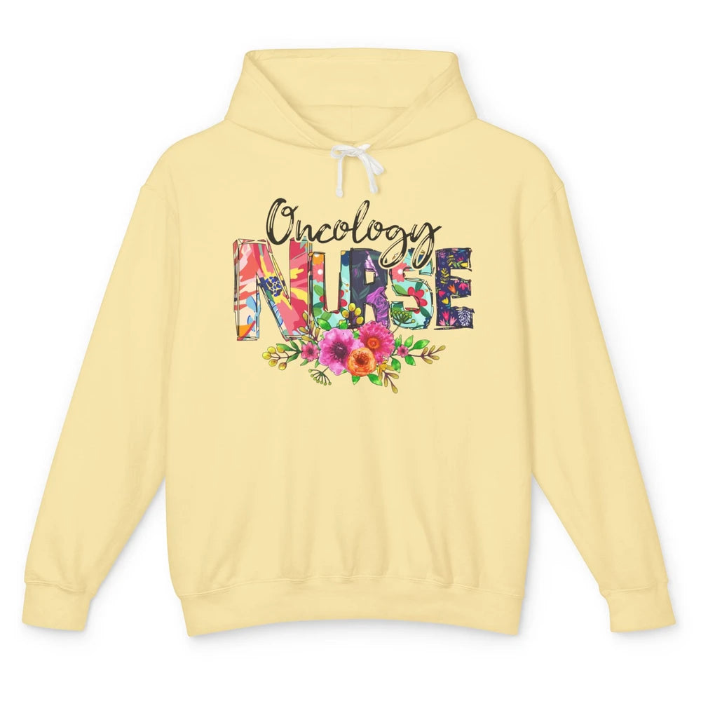 Oncology Nurse With Flowers Nurse Life Proud Oncology Nurse Unisex Lightweight Hoodie