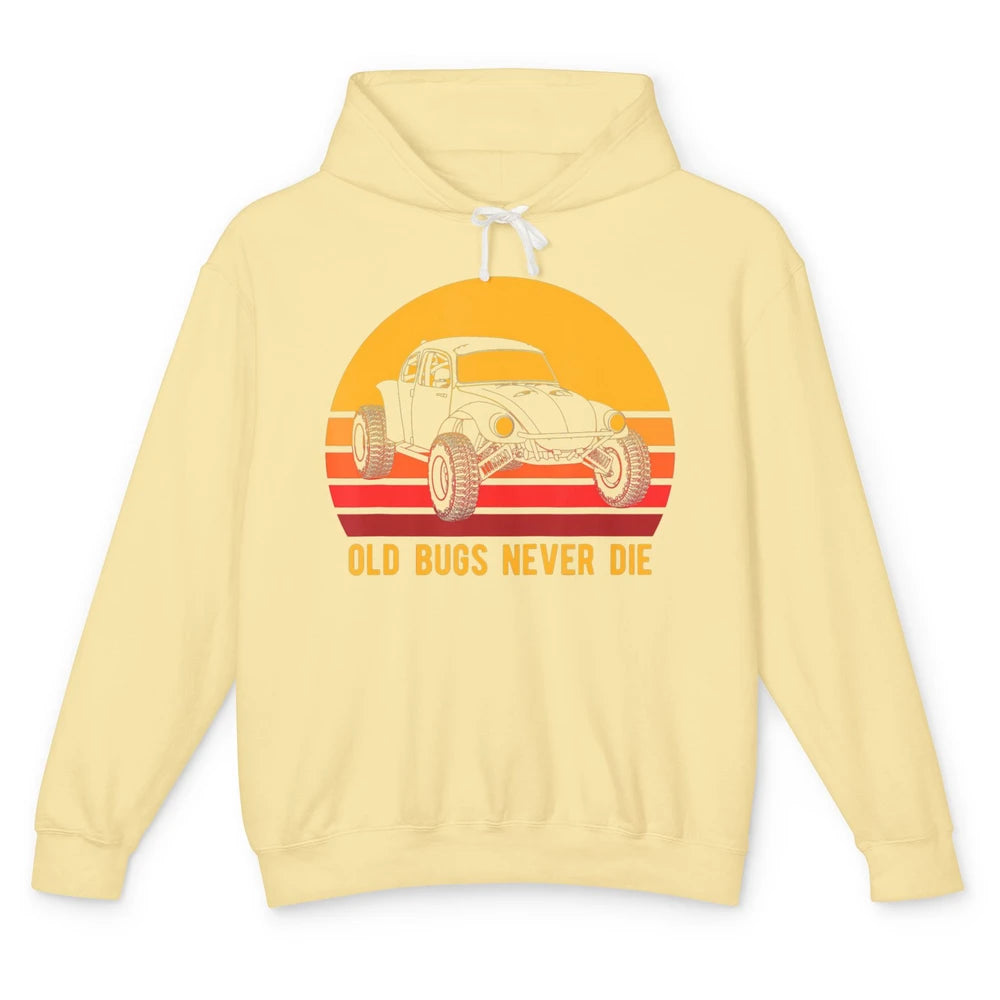 Old Bugs Never Die Retro 70s Mud Rider UTV ATV SXS Offroad Unisex Lightweight Hoodie