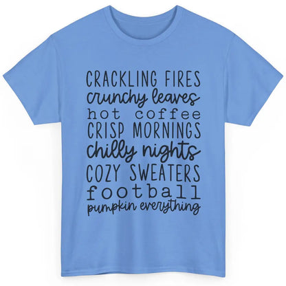 Fall Favorite Crackling Fire Pumpkin Everything Thanksgiving Classic Unisex T-Shirt