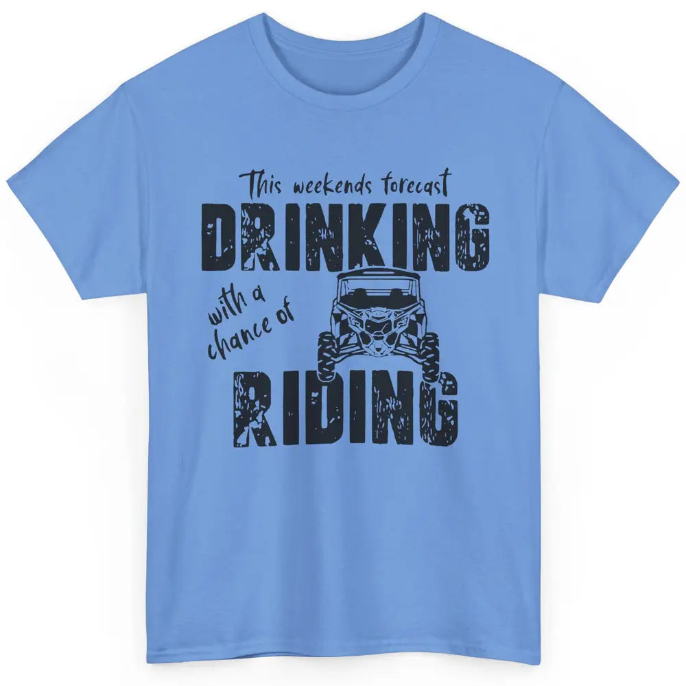 Vintage UTV Weekend Forecast Drinking Mud Riding SXS Life Classic Unisex T-Shirt