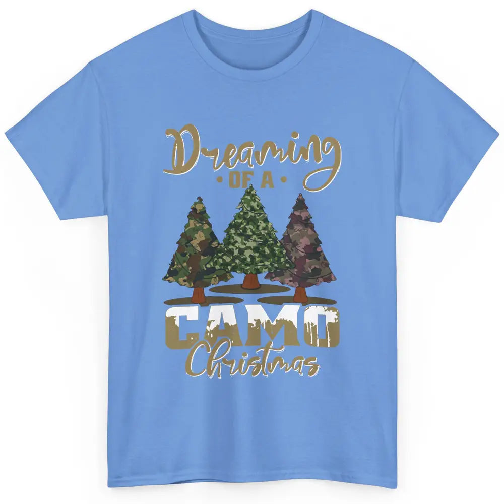 Christmas Tree Dreaming Of A Camo Christmas Veteran Gift Classic Unisex T-Shirt