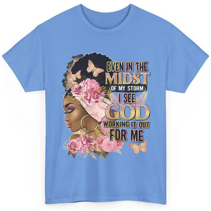 Black Girl In The Midst Of Storm Afro Woman Christian Belief Classic Unisex T-Shirt