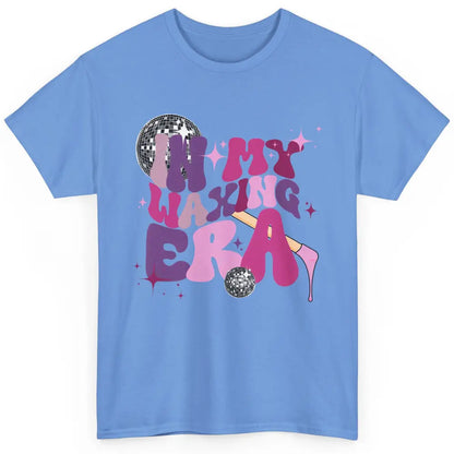 Wax Specialist Esthetician In My Waxing Era Western Waxer Classic Unisex T-Shirt
