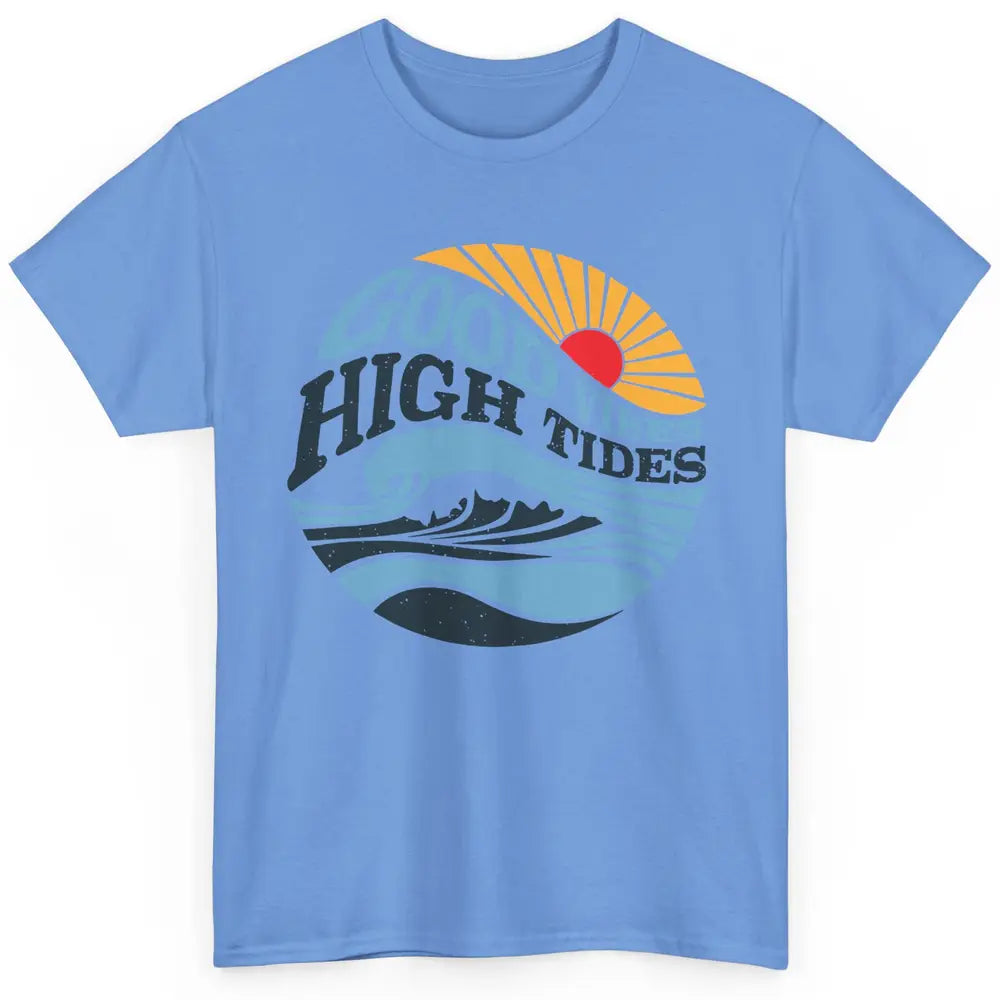 Retro Rainbow Sunrise Good Vibes High Tides Positive Vibes Classic Unisex T-Shirt