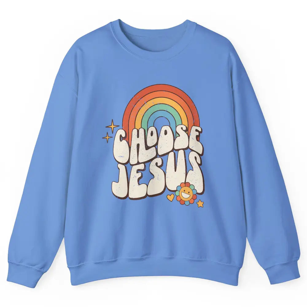 Retro Rainbow Groovy Choose Jesus Christian Religious Unisex Crewneck Sweatshirt