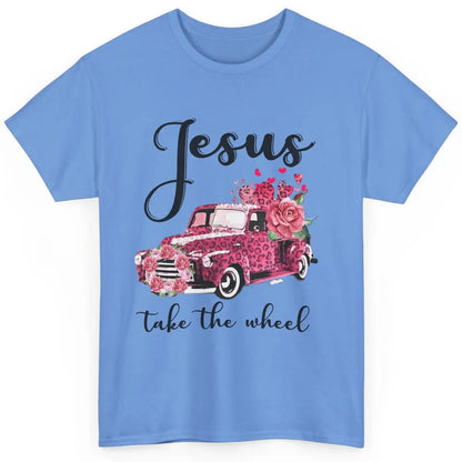 Christian Girl Jesus Take The Wheel Leopard Car and Roses Classic Unisex T-Shirt