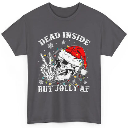 Skeleton Christmas Dead Inside But Jolly AF Merry Christmas Classic Unisex T-Shirt