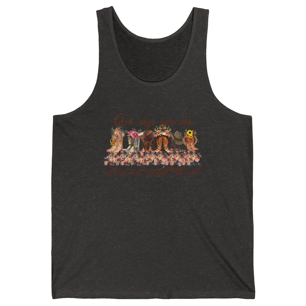 Retro Western Cowgirl Boots God Say You Are Cowboy Christian Unisex Jersey Tank