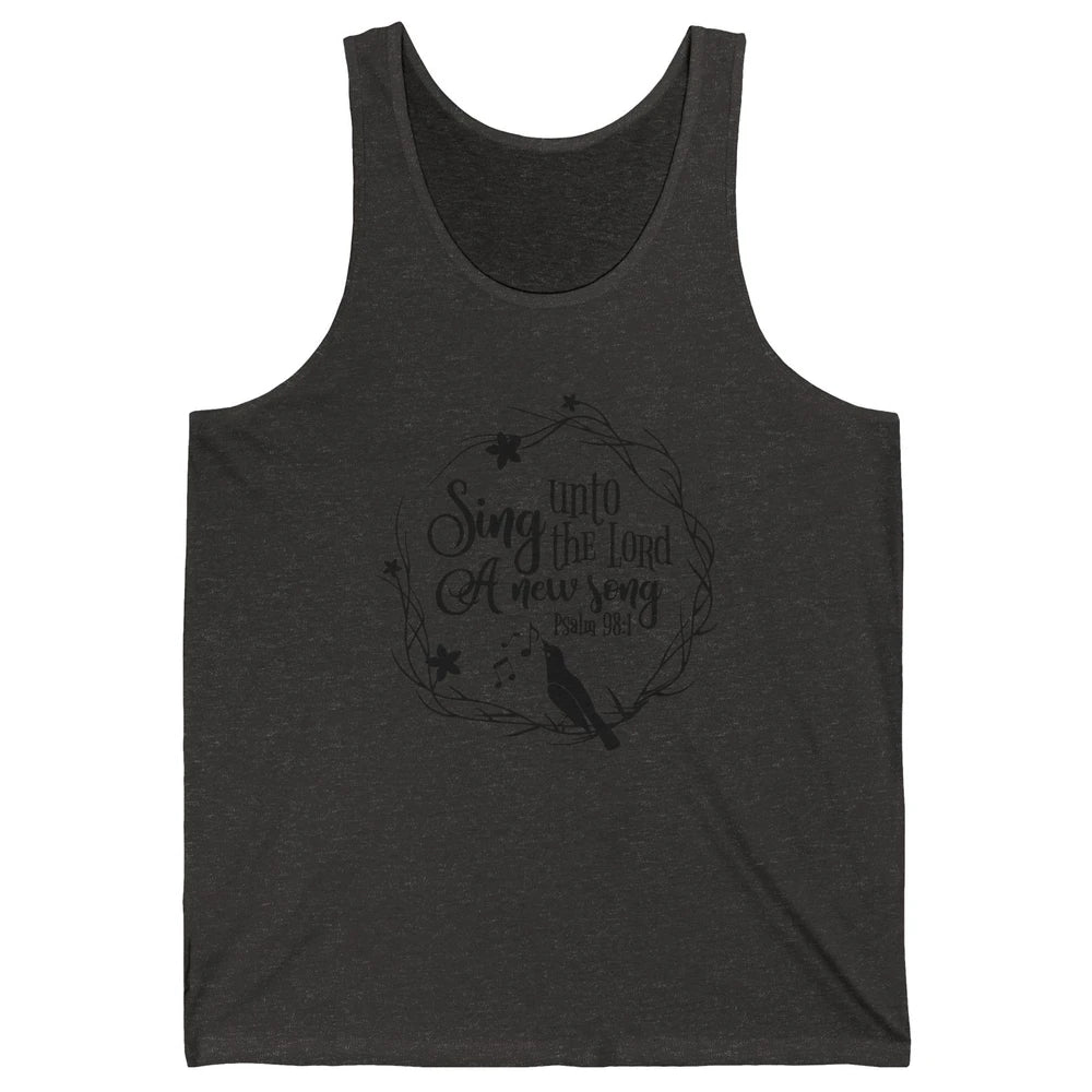 Christian Sing To The Lord A New Song Bible Verse Religious Unisex Jersey Tank