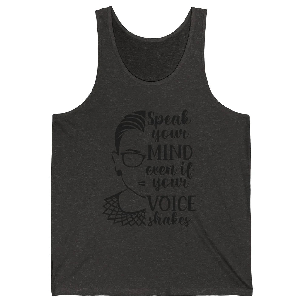 Retro Notorious RBG Speak Your Mind Even If Your Voice Shake Unisex Jersey Tank