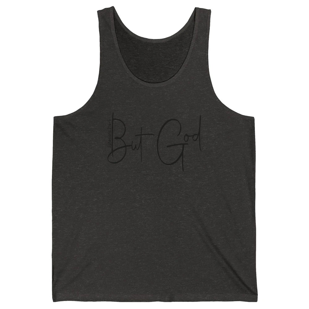 Christian Faith But God Bible Verse Ephesians Motivational Unisex Jersey Tank