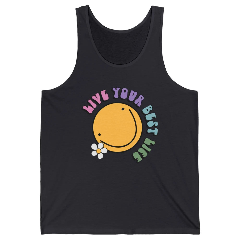 Retro Groovy Smile Face Live Your Best Life Motivational Unisex Jersey Tank