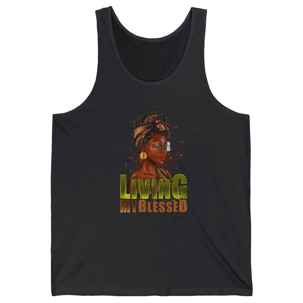Afro Black Queen Living My Blessed Life Christian Queen Unisex Jersey Tank