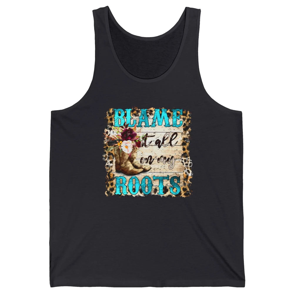 Retro Leopard Cowboy Boots Blame It On My Roots Western Girl Unisex Jersey Tank