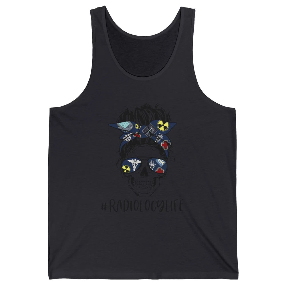 Messy Bun Skull Glasses X-ray Tech Radiology Life Halloween Unisex Jersey Tank