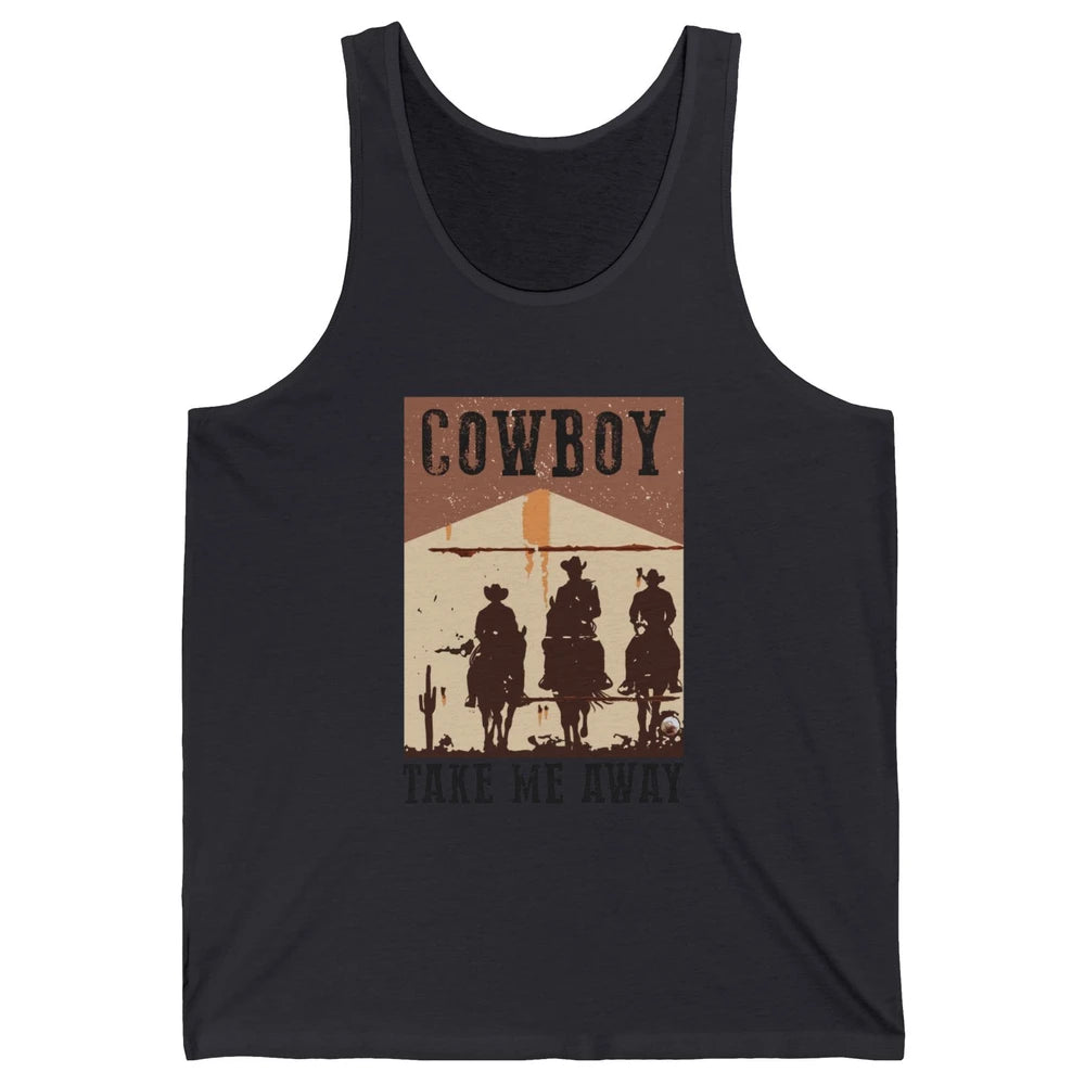Retro Cowboy Riding Horse Take Me Away Western Country Girls Unisex Jersey Tank