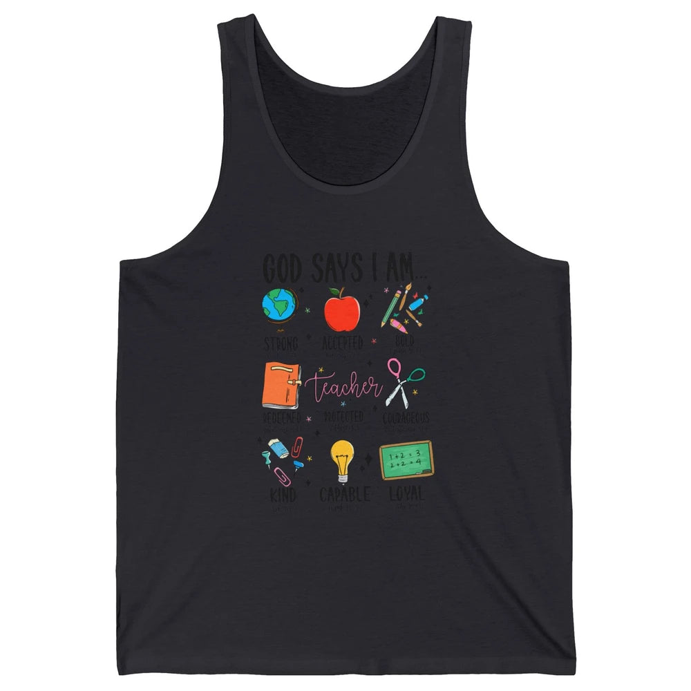 God Says I Am A Teacher Christian Bible School Teacher Life Unisex Jersey Tank
