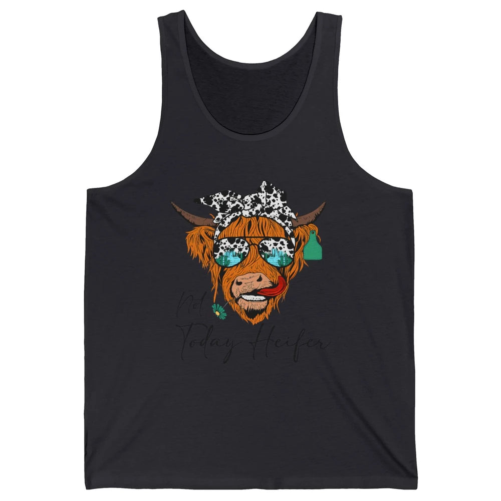 Desert Highland Cow Sunglasses Not Today Heifer Cow Lovers Unisex Jersey Tank
