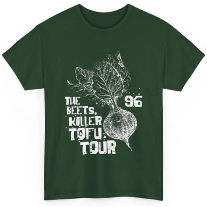 Funny The Beets Killer Tofu Tour Vintage Vegan Animal Rights Classic Unisex T-Shirt