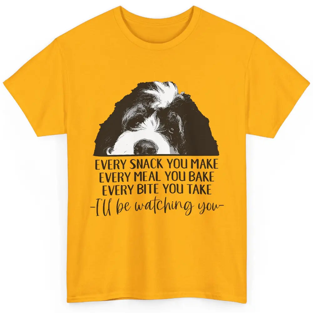 Bernedoodle I'll Be Watching You Bernedoodle Dog Lovers Gift Classic Unisex T-Shirt