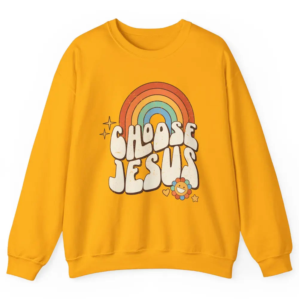 Retro Rainbow Groovy Choose Jesus Christian Religious Unisex Crewneck Sweatshirt