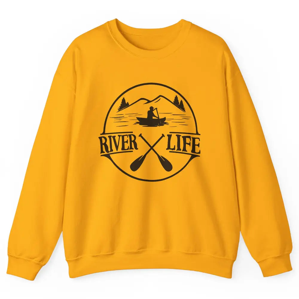 Retro River Life Is Better On The River Kayaking Canoe Unisex Crewneck Sweatshirt