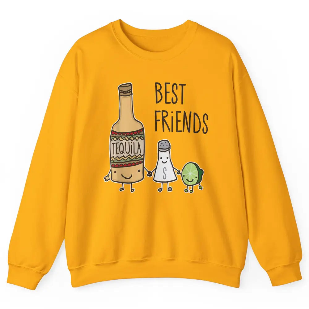Best Friends Tequila Salt Lime Margarita Drink Wine Pun Joke Unisex Crewneck Sweatshirt