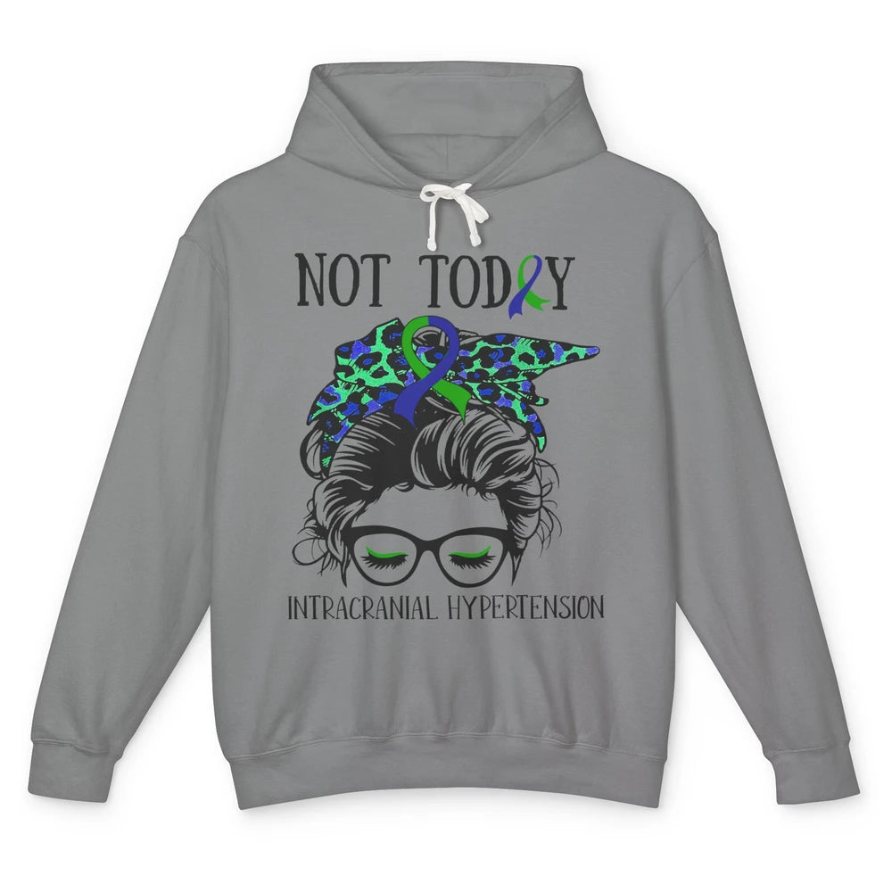Not Today Intracranial Hypertension Leopard Messy Bun Mom Unisex Lightweight Hoodie