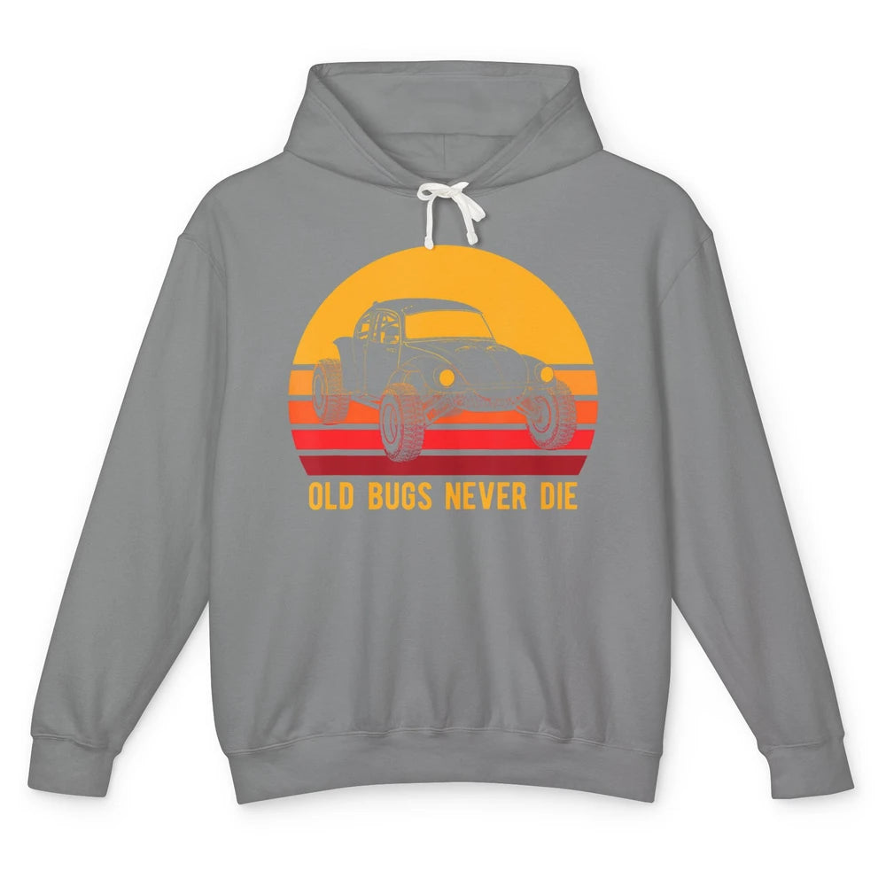 Old Bugs Never Die Retro 70s Mud Rider UTV ATV SXS Offroad Unisex Lightweight Hoodie