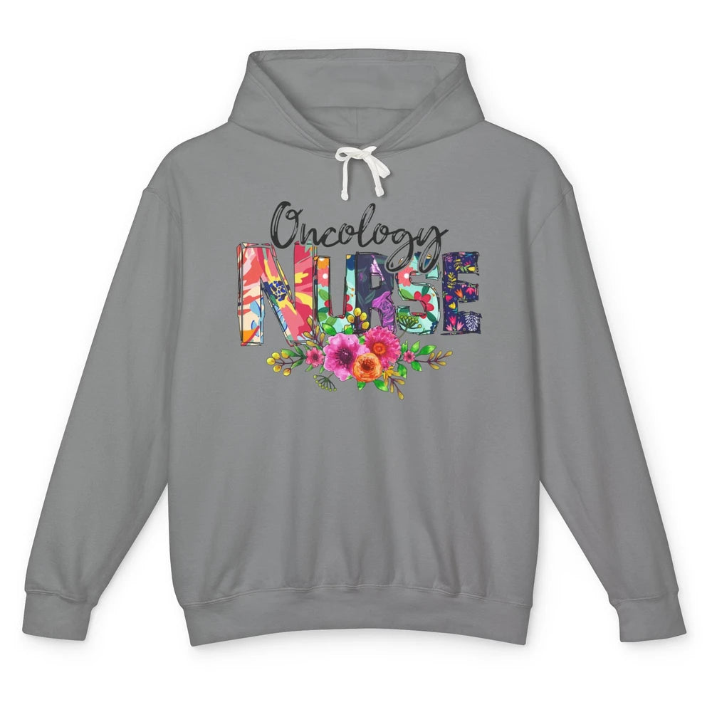 Oncology Nurse With Flowers Nurse Life Proud Oncology Nurse Unisex Lightweight Hoodie