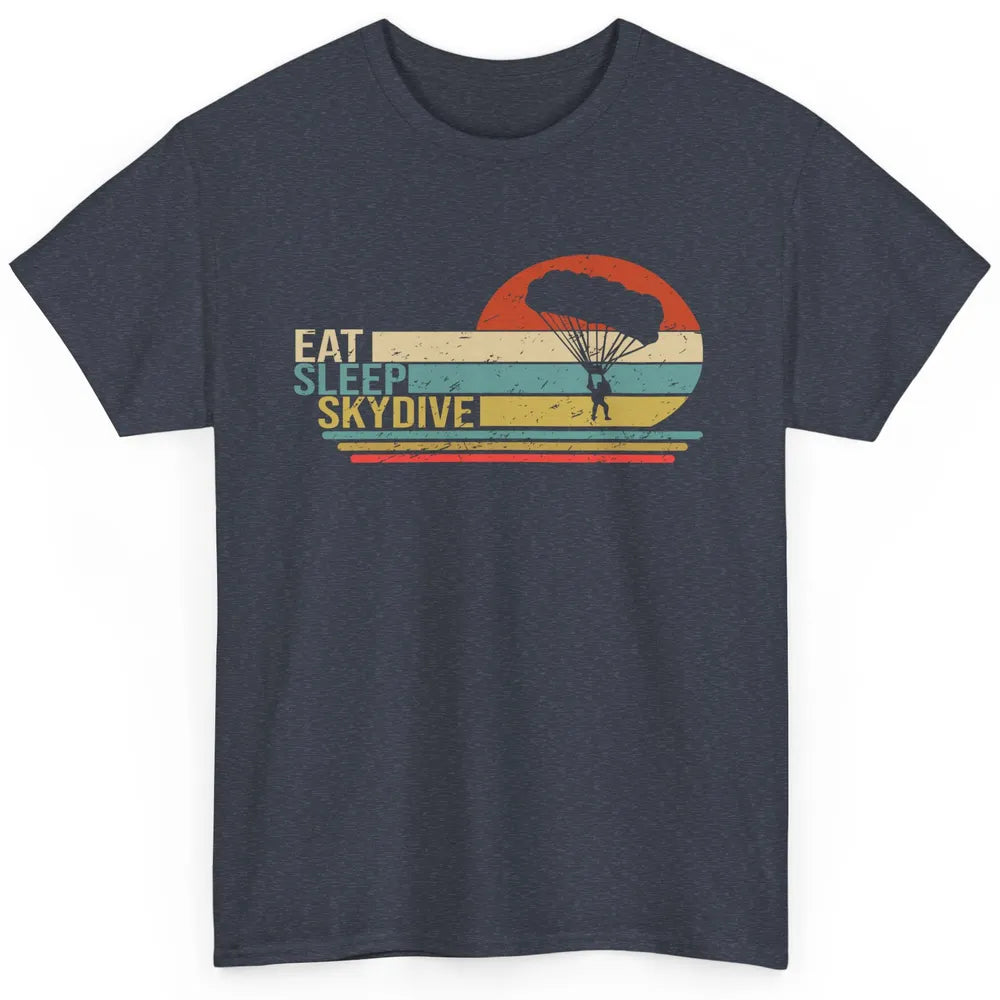 Vintage Skydiving Eat Sleep Skydive Parachute Skydiver Gift Classic Unisex T-Shirt